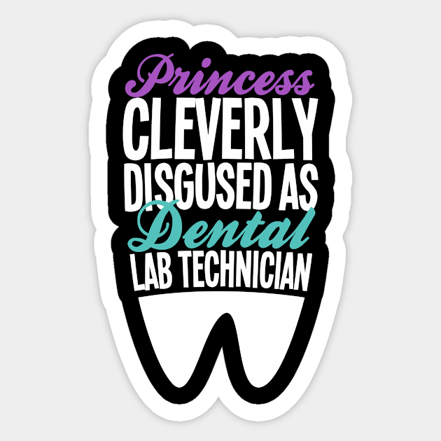 Dental Lab Technician Sticker by TheBestHumorApparel